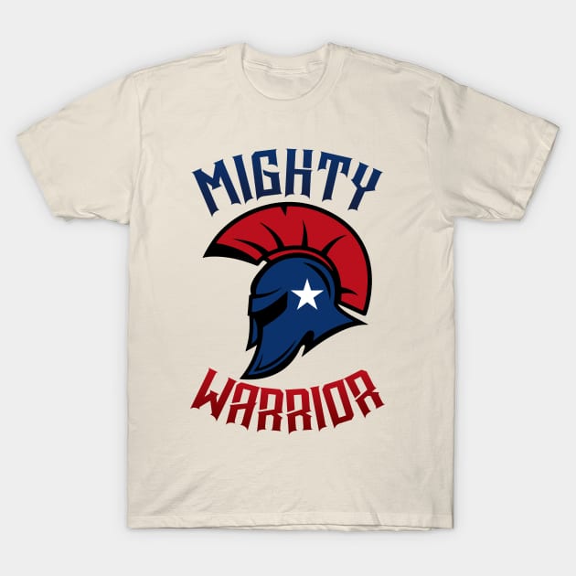 MIGHTY WARRIOR T-Shirt by SONofTHUNDER